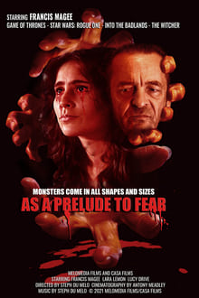 As a Prelude to Fear